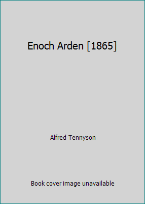 Enoch Arden [1865] B007BNRXW2 Book Cover