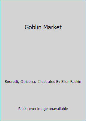 Goblin Market B001M1I6GG Book Cover