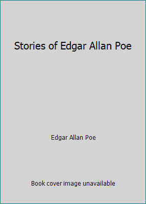 Stories of Edgar Allan Poe 1073894878 Book Cover