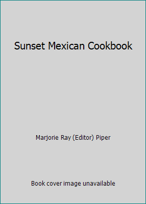 Sunset Mexican Cookbook 0376024917 Book Cover