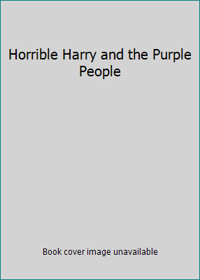 Horrible Harry and the Purple People 0590682695 Book Cover