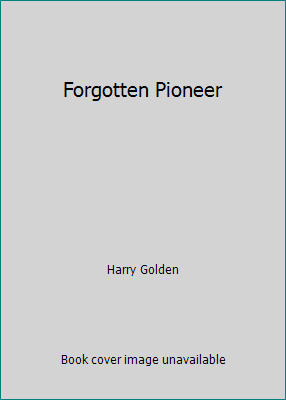 Forgotten Pioneer B001Q71X8E Book Cover