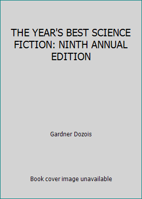 THE YEAR'S BEST SCIENCE FICTION: NINTH ANNUAL E... B0017OXY6A Book Cover