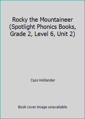 Rocky the Mountaineer (Spotlight Phonics Books,... 0021821321 Book Cover