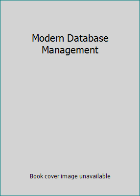 Modern Database Management 0131273884 Book Cover