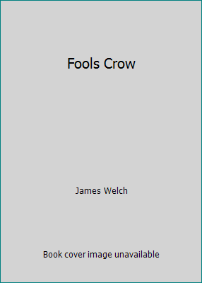 Fools Crow B006E1WLJ2 Book Cover