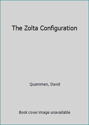 The Zolta Configuration 0812508009 Book Cover