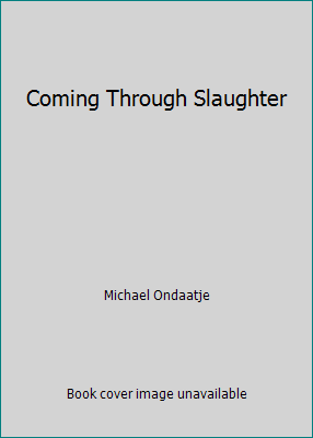 Coming Through Slaughter 0773670289 Book Cover