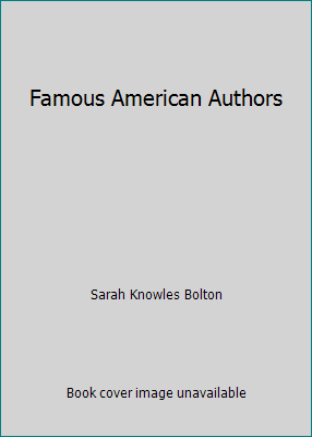 Famous American Authors B000IXPE6Y Book Cover