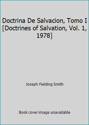 Doctrina De Salvacion, Tomo I [Doctrines of Sal... [Spanish] B00CHRBJD6 Book Cover