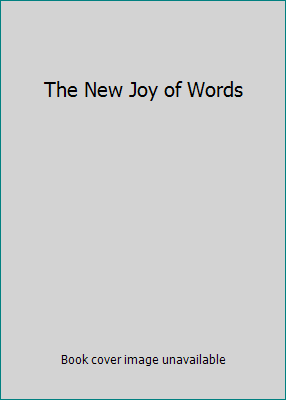 The New Joy of Words 0385055455 Book Cover