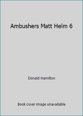 Ambushers Matt Helm 6 B000XMHUSK Book Cover