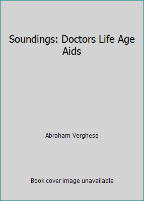 Soundings: Doctors Life Age Aids 1897580266 Book Cover