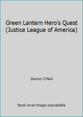 Green Lantern Hero's Quest (Justice League of A... 0739452614 Book Cover