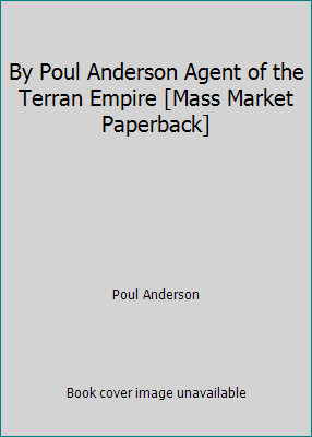 By Poul Anderson Agent of the Terran Empire [Ma... B00SCU1HKM Book Cover