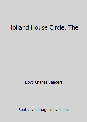 Holland House Circle, The B07MGJ5VZ3 Book Cover