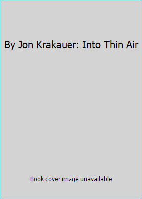 By Jon Krakauer: Into Thin Air B004V134Q6 Book Cover