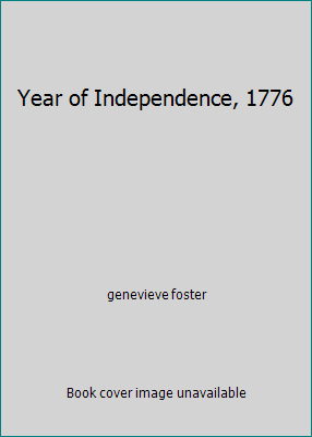 Year of Independence, 1776 0684820633 Book Cover