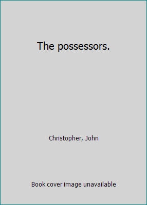 The possessors. B01MRUIN1P Book Cover