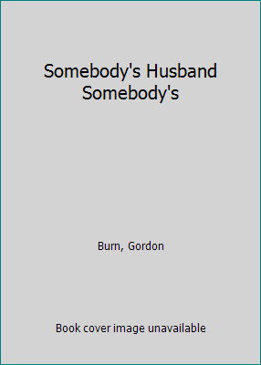 Somebody's Husband Somebody's 0749313315 Book Cover