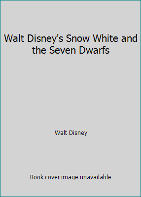 Walt Disney's Snow White and the Seven Dwarfs 030710205X Book Cover