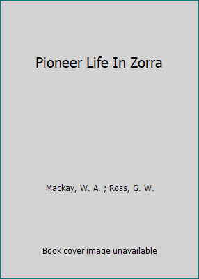 Pioneer Life In Zorra B00OY49GZ8 Book Cover
