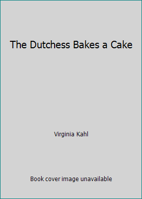 The Dutchess Bakes a Cake B00CMHFZEA Book Cover