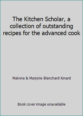 The Kitchen Scholar, a collection of outstandin... B002AR7BJO Book Cover