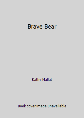 Brave Bear 0439159628 Book Cover