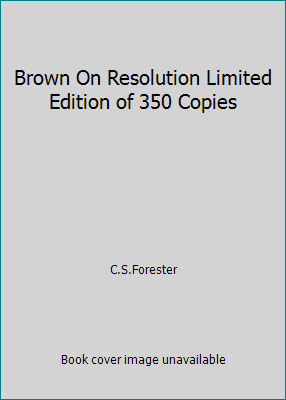 Brown On Resolution Limited Edition of 350 Copies B001LYCU0W Book Cover