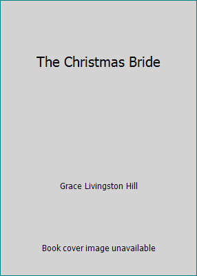 The Christmas Bride 1620908379 Book Cover