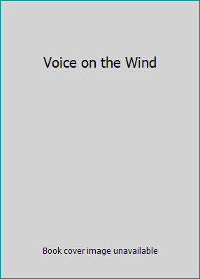 Voice on the Wind 0446755575 Book Cover