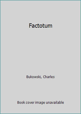 Factotum 0876852657 Book Cover