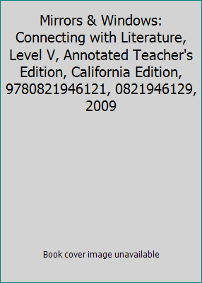 Mirrors & Windows: Connecting with Literature, ... 0821946129 Book Cover