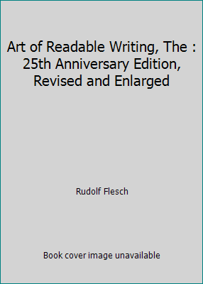 Art of Readable Writing, The : 25th Anniversary... B000ZDJ68O Book Cover