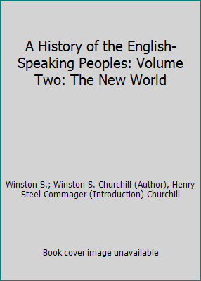 A History of the English-Speaking Peoples: Volu... B0788KYGQZ Book Cover