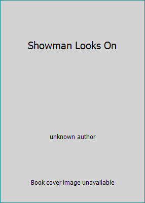Showman Looks On B01L95CWNC Book Cover