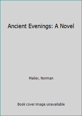 Ancient Evenings: A Novel B002B56K3S Book Cover