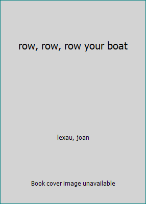 row, row, row your boat 0021823006 Book Cover