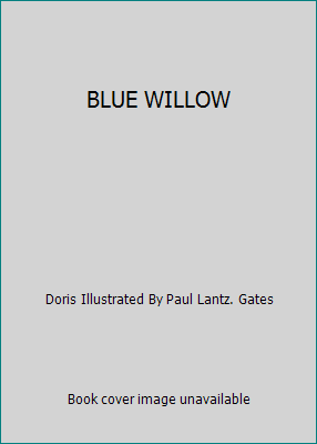 BLUE WILLOW B000Z34FDA Book Cover