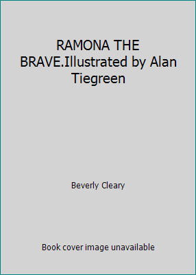 RAMONA THE BRAVE.Illustrated by Alan Tiegreen B00126QJ74 Book Cover