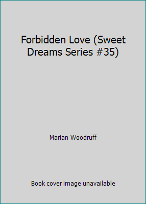 Forbidden Love (Sweet Dreams Series #35) 0553243365 Book Cover