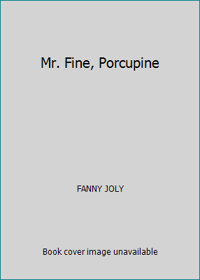 Mr. Fine, Porcupine 0590512838 Book Cover