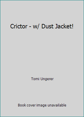 Crictor - w/ Dust Jacket! B07K1KZX2X Book Cover