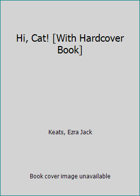 Hi, Cat! [With Hardcover Book] 0874991803 Book Cover