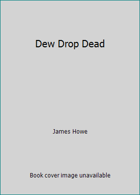 Dew Drop Dead 0833564609 Book Cover