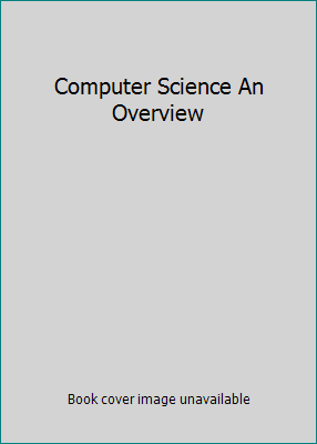 Computer Science An Overview 0321434455 Book Cover