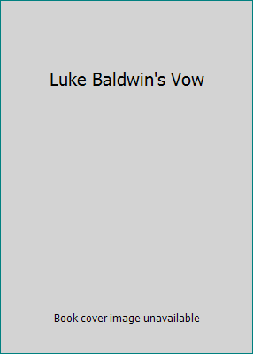 Luke Baldwin's Vow 0590715496 Book Cover