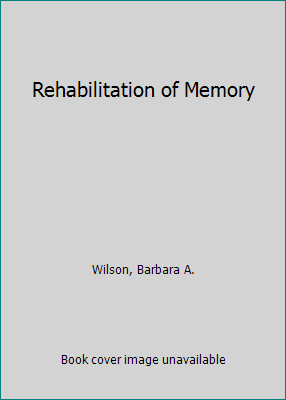 Rehabilitation of Memory 0898626781 Book Cover