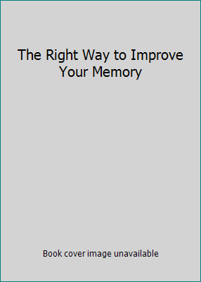 The Right Way to Improve Your Memory 8172244673 Book Cover